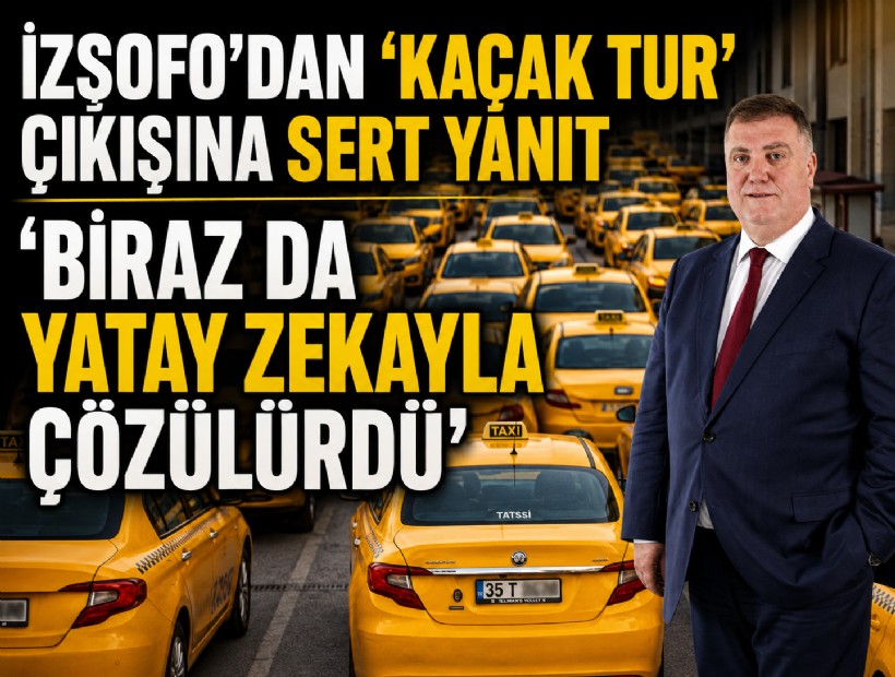 İzmir Şoförler Odası’ndan ‘kaçak tur’ çıkışına sert yanıt: ‘Biraz da yatay zekayla çözülürdü’